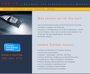 coactive-it.com: 089-IT | Netzwerk- und Computerservice München
089-IT, München - Netzwerk- und Computerservice für Unternehmen, Institutionen und Privatkunden in München. Leistungen: Computer- und Netzwerk-Service, Webdesign, Internet WLAN Router-Installation, PC Service, Computerservice, internet, dsl, wlan, router, Virenbeseitigung, EDV-Service, Hotline, München, Bayern.