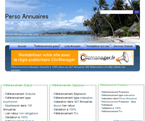 perso-annuaires.com: Perso Annuaires - Referencement Gratuit Perso Annuaires
l'annuaire voyage des meilleurs sites pour voyager. Rfrencement gratuit dans l'annuaire