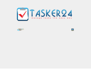 tasker24.com: tasker24.net - manage tasks the easy way
tasker24.net - manage tasks the easy way