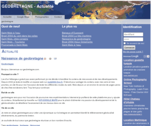 geobretagne.com: Actualité
Bretagne, Finistere, Ille et Vilaine, Morbihan, Cote Armor, Loire Atlantique, Photographies bretonnes et gélocalisation bretonne.