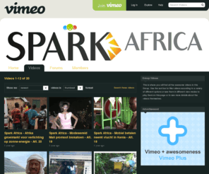 sparkafricatv.com: Spark Africa NL videos on Vimeo
Vimeo is a respectful community of creative people who are passionate about sharing the videos they make. Use Vimeo if you want the best tools and highest quality video in the universe.