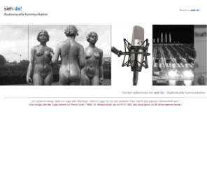 sieh-da.com: siehda! Audiovisuelle Kommunikation
siehda! Audiovisuelle Kommunikation