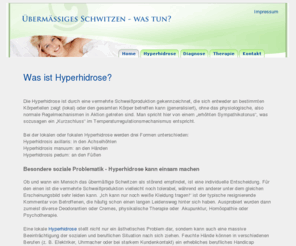 nie-mehr-schwitzen.info: Hyperhidrose: Hilfe bei übermäßigem Schwitzen - Was können Sie tun?
Hyperhidrose - Hilfe bei übermäßigem
Schwitzen. Informationen zu den Ursachen und der Therapie.