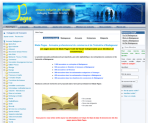 mada-pages.com: Mada Pages - Annuaire professionnel du commerce et de l'industrie à Madagascar | mada-pages
Annuaire Madagascar Mada Pages l'annuaire malgaches des affaires. Les Pages jaunes des professionnels du commerce et de l'industrie à Madagascar pour décideurs et commerciaux, plus de 2500 entreprises malgaches.
