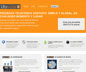 mobilequestion.com: Ubivote :: Free missed call voting system
Ubivote is the easiest and universal way to receive data through missed calls. Create your surveys and get feedback anytime, anywhere. With Ubivote voting is FREE. Voters simply need their phones to vote.