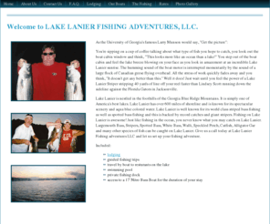 lakelanierfishingtrip.com: Lake Lanier Fishing Adventures, LLC | Lake Lanier Fishing Adventures, LLC
Welcome to LAKE LANIER FISHING ADVENTURES, LLC. As the University of Georgia's famous Larry Munson would say, 