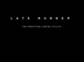 laterunner.com