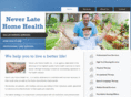 neverlatehomehealth.com