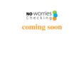 noworrieschecking.com