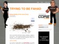 tryingtobefahad.com