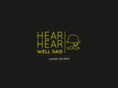 hearhearwellsaid.com