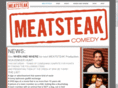 meatsteakcomedy.com
