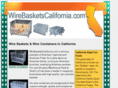 wirebasketscalifornia.com
