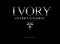 ivoryentertainment.com