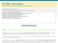 profilemachine.com