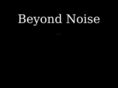 beyondnoise.com