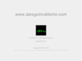 atesgumrukleme.com