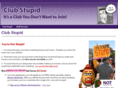 clubstupid.com
