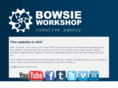 bowsieworkshop.com