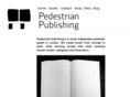 pedestrianpublishing.com