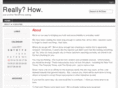 reallyhow.com