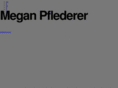 meganpflederer.com