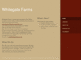 whitegatefarms.net