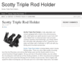 scottytriplerodholder.com