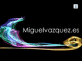 miguelvazquez.es