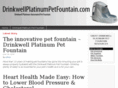 drinkwellplatinumpetfountain.com
