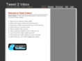 tweet2inbox.com
