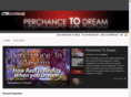 perchancetodreamseries.com