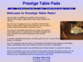 prestigetablepads.com
