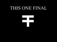 thisonefinal.com