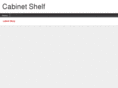 cabinetshelf.org