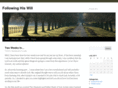 followinghiswill.com