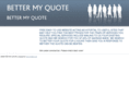 bettermyquote.com