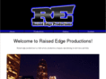 raisededgeproductions.com