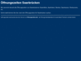 oeffnungszeiten-saarbruecken.de